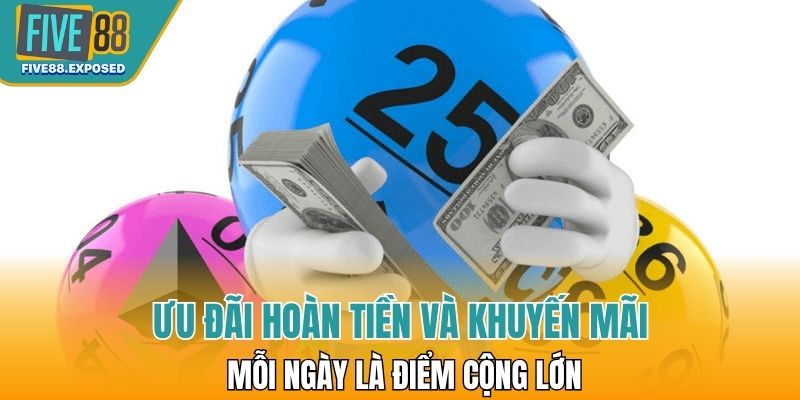 Ưu đãi hoàn tiền và khuyến mãi mỗi ngày là điểm cộng lớn